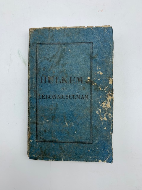 Nouveaux contes moraux. Hulkem ou le bon Musulman traduit d'Auguste La Fontaine par Propiac